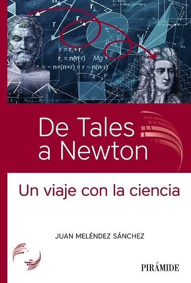 DE TALES A NEWTON | 9788436847789 | MELÉNDEZ SÁNCHEZ, JUAN | Llibreria La Gralla | Llibreria online de Granollers