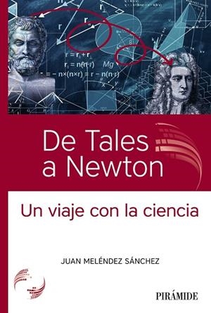 DE TALES A NEWTON | 9788436847789 | MELÉNDEZ SÁNCHEZ, JUAN | Llibreria La Gralla | Librería online de Granollers