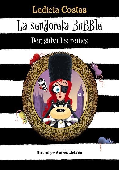 SENYORETA BUBBLE, LA. DÉU SALVI LES REINES | 9788448959586 | COSTAS, LEDICIA | Llibreria La Gralla | Librería online de Granollers