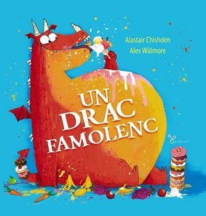 UN DRAC FAMOLENC | 9788413492490 | CHISHOLM, ALASTAIR | Llibreria La Gralla | Llibreria online de Granollers