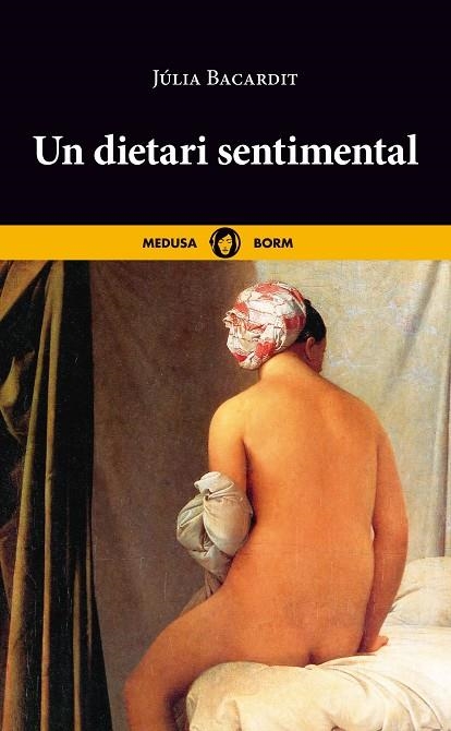 UN DIETARI SENTIMENTAL | 9788419202093 | BACARDIT, JÚLIA | Llibreria La Gralla | Llibreria online de Granollers