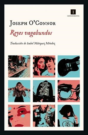 REYES VAGABUNDOS | 9788418668852 | O'CONNOR, JOSEPH | Llibreria La Gralla | Librería online de Granollers