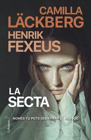 SECTA, LA | 9788466430135 | LÄCKBERG, CAMILLA / FEXEUS, HENRIK | Llibreria La Gralla | Librería online de Granollers