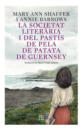 SOCIETAT LITERÀRIA I DEL PASTIS DE PELA DE PATATA DE GUERNSEY. ED 2023, LA | 9788417918873 | BARROWS, ANNIE/SHAFFER, MARIE ANN | Llibreria La Gralla | Llibreria online de Granollers