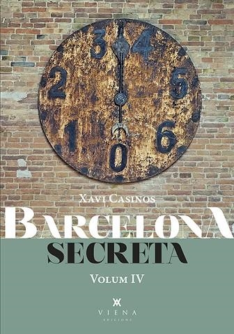 BARCELONA SECRETA, 4 | 9788418908934 | CASINOS COMAS, XAVIER | Llibreria La Gralla | Llibreria online de Granollers