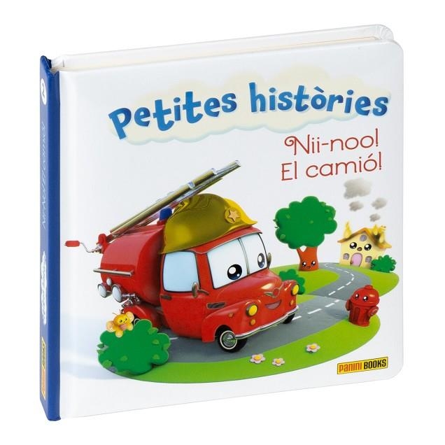 PETITES HISTÒRIES, NII - NOO! EL CAMIÓ! | 9788411500128 | BELINEAU, NATHALIE | Llibreria La Gralla | Llibreria online de Granollers