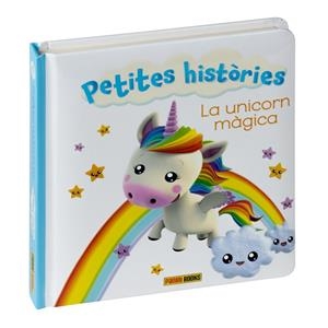 PETITES HISTÒRIES, LA UNICORN MÀGICA | 9788411500104 | BELINEAU, NATHALIE | Llibreria La Gralla | Llibreria online de Granollers