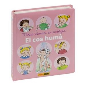 MINI DICCIONARI IMATGES EL COS HUMA | 9788411500203 | VV.AA | Llibreria La Gralla | Librería online de Granollers