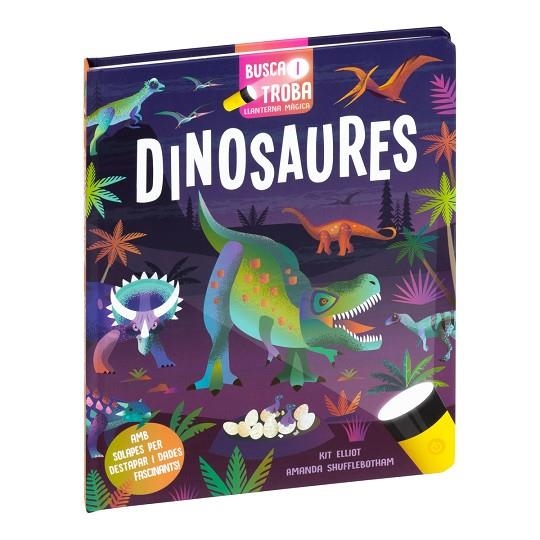 BUSCA I TROBA LLANTERNA MÀGICA, DINOSAURES | 9788411018371 | ELLIOT, KIT / SHUFFLEBOTHAM, AMANDA | Llibreria La Gralla | Llibreria online de Granollers