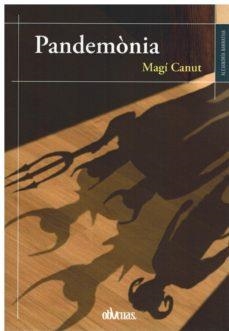 PANDEMONIA | 9788419246646 | CANUT, MAGÍ | Llibreria La Gralla | Librería online de Granollers