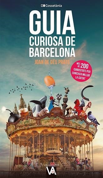 GUIA CURIOSA DE BARCELONA | 9788413562407 | PRATS PIJOAN, JOAN DE DÉU | Llibreria La Gralla | Librería online de Granollers