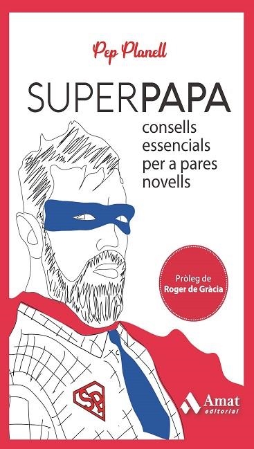 SUPERPAPA | 9788419341556 | PLANELL DOMÈNECH, PEP | Llibreria La Gralla | Llibreria online de Granollers