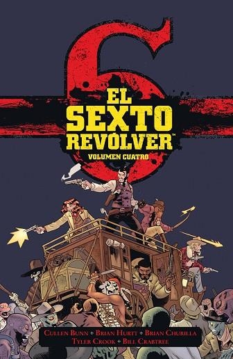 SEXTO REVÓLVER, EL  4 | 9788467960495 | CULLEN BUNN ;  BRIAN HURTT ; BUNN-HURT-CRABTREE | Llibreria La Gralla | Llibreria online de Granollers