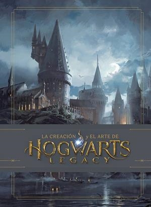 CREACIÓN Y EL ARTE DE HOGWARTS LEGACY, LA  | 9788467958720 | REVENSON, JODY | Llibreria La Gralla | Llibreria online de Granollers