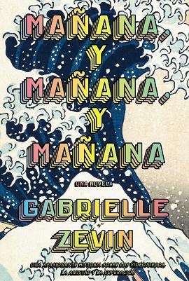 MAÑANA, Y MAÑANA, Y MAÑANA (ADN) | 9788411481489 | ZEVIN, GABRIELLE | Llibreria La Gralla | Librería online de Granollers
