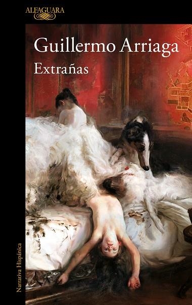 EXTRAÑAS | 9788420474861 | ARRIAGA, GUILLERMO | Llibreria La Gralla | Librería online de Granollers