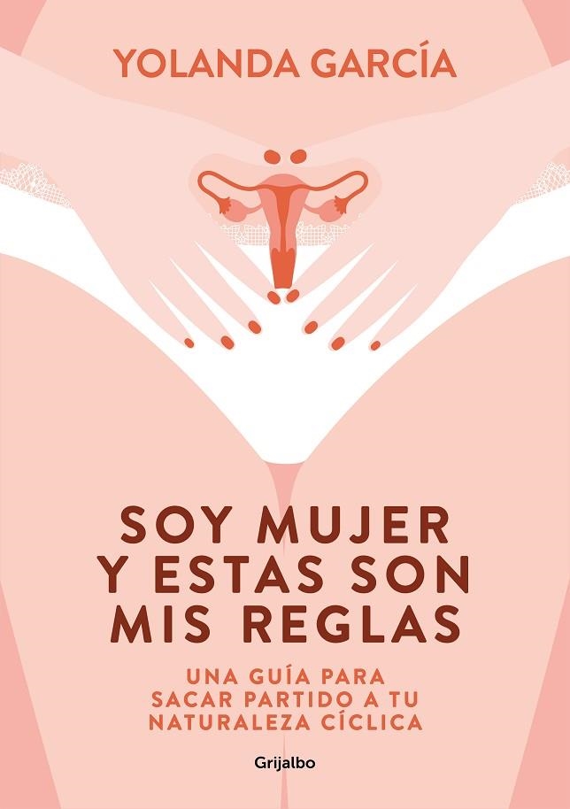 SOY MUJER Y ESTAS SON MIS REGLAS | 9788425358012 | GARCÍA, YOLANDA | Llibreria La Gralla | Llibreria online de Granollers