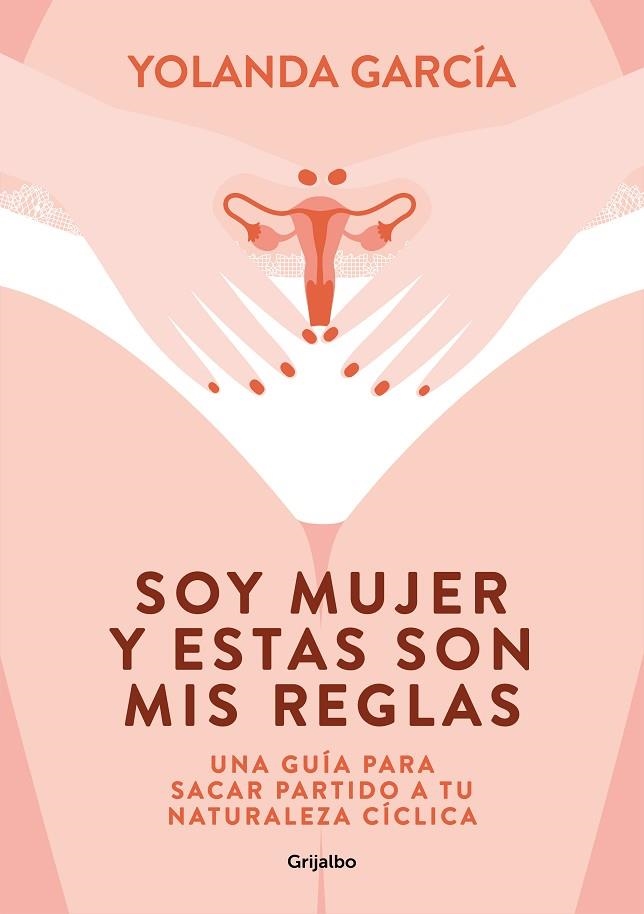 SOY MUJER Y ESTAS SON MIS REGLAS | 9788425358012 | GARCÍA, YOLANDA | Llibreria La Gralla | Llibreria online de Granollers