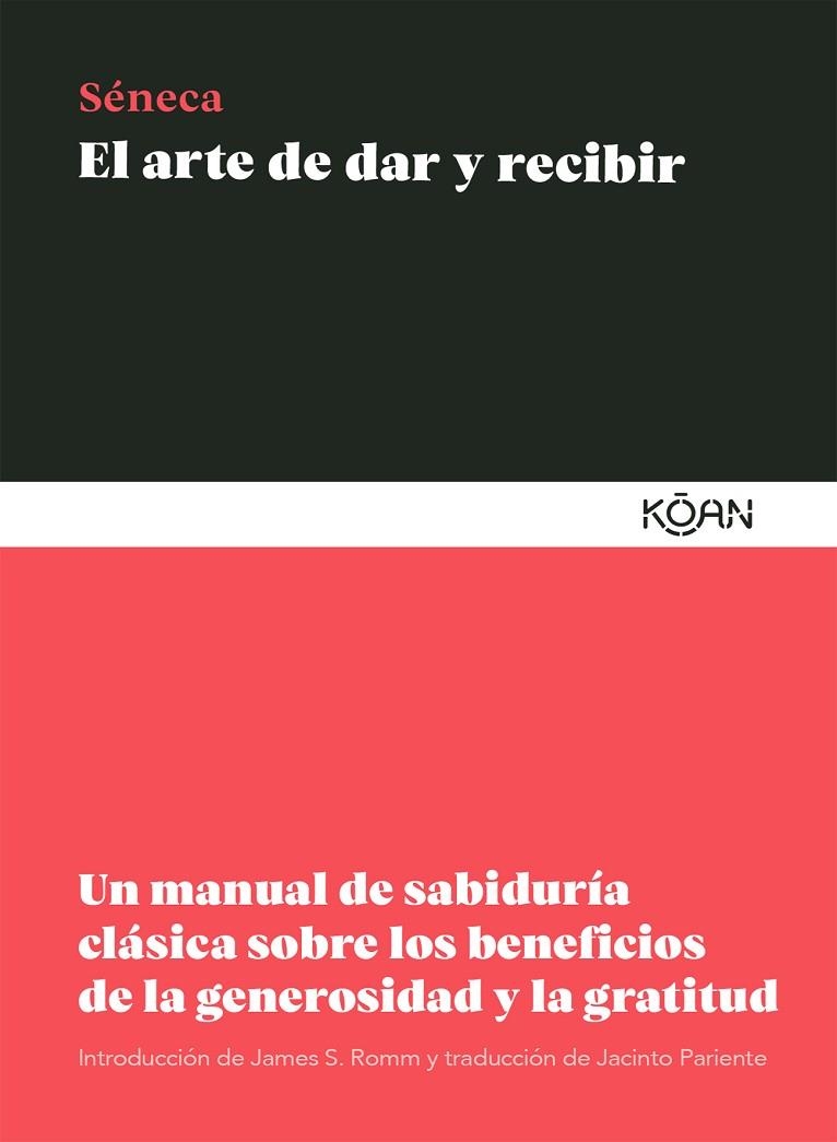 ARTE DE DAR Y RECIBIR, EL | 9788418223242 | SÉNECA, LUCIO ANNEO | Llibreria La Gralla | Llibreria online de Granollers