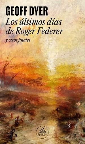 ÚLTIMOS DÍAS DE ROGER FEDERER, LOS  | 9788439741589 | DYER, GEOFF | Llibreria La Gralla | Llibreria online de Granollers