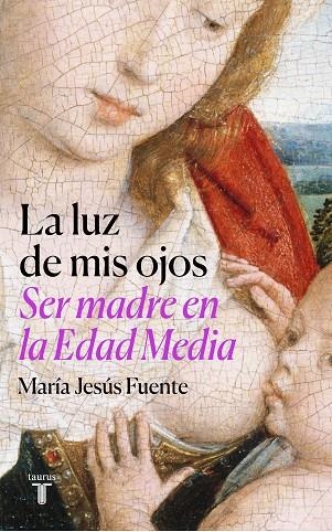 LUZ DE MIS OJOS, LA  | 9788430625789 | FUENTE PÉREZ, MARÍA JESÚS | Llibreria La Gralla | Llibreria online de Granollers