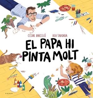 PAPA HI PINTA MOLT, EL  | 9788419048721 | TABOADA, BEA | Llibreria La Gralla | Librería online de Granollers
