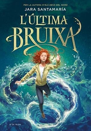 ULTIMA BRUIXA, L' | 9788418688836 | SANTAMARÍA, JARA | Llibreria La Gralla | Llibreria online de Granollers