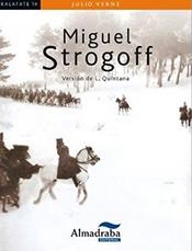 MIGUEL STROGOFF | 9788483089231 | VERNE, JULIO | Llibreria La Gralla | Librería online de Granollers