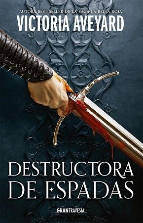 DESTRUCTORA DE ESPADAS. DESTRUCTORA DE REINOS 2 | 9788412473049 | AVERYARD, VICTORIA | Llibreria La Gralla | Llibreria online de Granollers