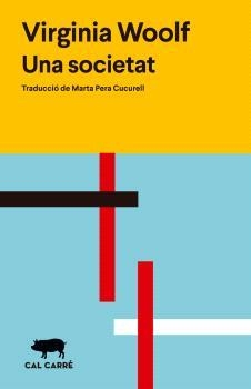 SOCIETAT, UNA | 9788412585643 | WOOLF, VIRGINIA | Llibreria La Gralla | Librería online de Granollers