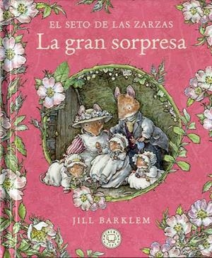 GRAN SORPRESA. EL SETO DE LAS ZARZAS. | 9788418733666 | BARKLEM, JILL | Llibreria La Gralla | Librería online de Granollers