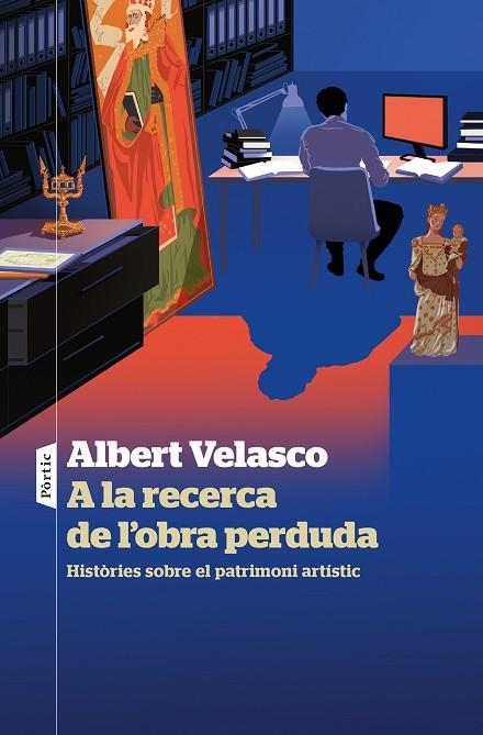 A LA RECERCA DE L'OBRA PERDUDA | 9788498095333 | VELASCO GONZÁLEZ, ALBERT | Llibreria La Gralla | Llibreria online de Granollers