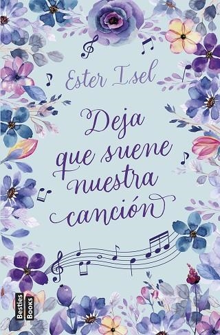DEJA QUE SUENE NUESTRA CANCIÓN | 9788427050563 | ISEL, ESTER | Llibreria La Gralla | Librería online de Granollers