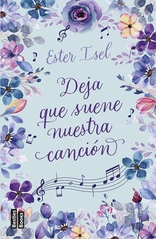 DEJA QUE SUENE NUESTRA CANCIÓN | 9788427050563 | ISEL, ESTER | Llibreria La Gralla | Llibreria online de Granollers