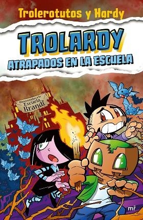 ATRAPADOS EN LA ESCUELA TROLARDY 4. | 9788427050587 | TROLEROTUTOS Y HARDY | Llibreria La Gralla | Llibreria online de Granollers