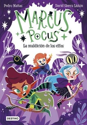 MALDICIÓN DE LOS ELFOS, LA  MARCUS POCUS 3 | 9788408266747 | MAÑAS, PEDRO ;  SIERRA LISTÓN, DAVID | Llibreria La Gralla | Llibreria online de Granollers