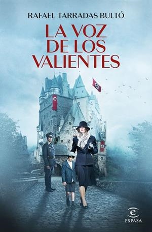 VOZ DE LOS VALIENTES, LA | 9788467068542 | TARRADAS, RAFAEL | Llibreria La Gralla | Llibreria online de Granollers
