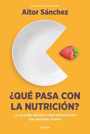 QUÉ PASA CON LA NUTRICIÓN? | 9788449340420 | SÁNCHEZ GARCÍA, AITOR | Llibreria La Gralla | Llibreria online de Granollers