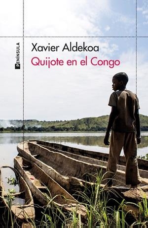 QUIJOTE EN EL CONGO | 9788411001366 | ALDEKOA, XAVIER | Llibreria La Gralla | Llibreria online de Granollers