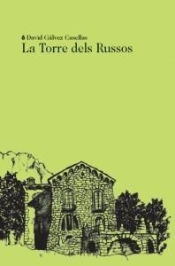 TORRE DELS RUSSOS, LA | 9788412577495 | GÁLVEZ, DAVID | Llibreria La Gralla | Librería online de Granollers