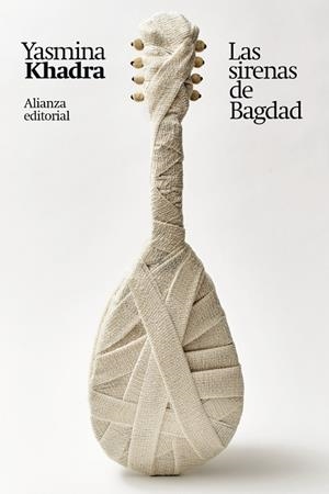 LAS SIRENAS DE BAGDAD | 9788411481748 | KHADRA, YASMINA | Llibreria La Gralla | Llibreria online de Granollers