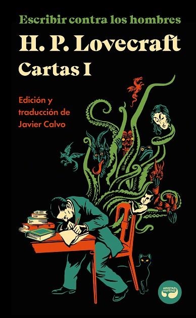 ESCRIBIR CONTRA LOS HOMBRES. CARTAS DE H. P. LOVECRAFT, VOL. I. | 9788419550026 | LOVECRAFT, H. P. | Llibreria La Gralla | Llibreria online de Granollers