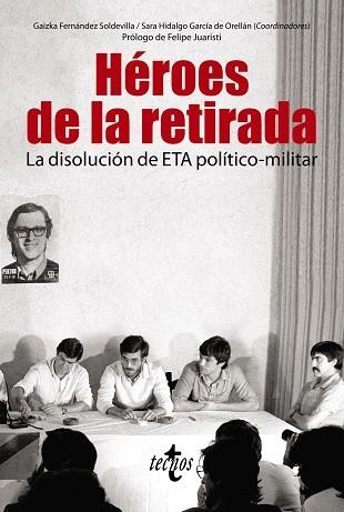 HÉROES DE LA RETIRADA | 9788430986354 | FERNÁNDEZ SOLDEVILLA, GAIZKA / HIDALGO GARCÍA DE ORELLÁN, SARA / PABLO CONTRERAS, SANTIAGO DE / CASA | Llibreria La Gralla | Librería online de Granollers