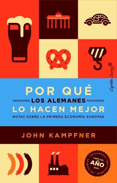 POR QUÉ LOS ALEMANOS LO HACEN MEJOR | 9788412619980 | KAMPFNER, JOHN | Llibreria La Gralla | Llibreria online de Granollers