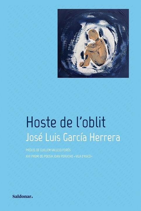 HOSTE DE L'OBLIT | 9788419571052 | GARCÍA HERRERA, JOSÉ LUIS | Llibreria La Gralla | Llibreria online de Granollers