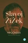 HIPOCRESÍA | 9788412578607 | ZIZEK, SLAVOJ | Llibreria La Gralla | Librería online de Granollers