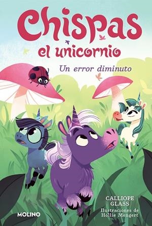 CHISPAS EL UNICORNIO 3 - UN ERROR DIMINUTO | 9788427222700 | GLASS, CALLIOPE | Llibreria La Gralla | Librería online de Granollers