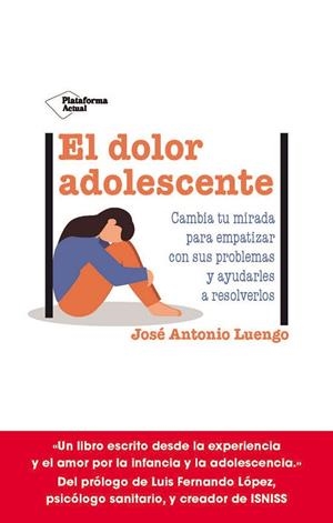 DOLOR ADOLESCENTE, EL | 9788419271990 | LUENGO, JOSÉ ANTONIO | Llibreria La Gralla | Librería online de Granollers