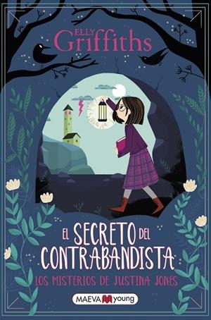 SECRETO DEL CONTRABANDISTA, EL MISTERIOS DE JUSTINA JONES 2, LOS | 9788419110831 | GRIFFITHS, ELLY | Llibreria La Gralla | Librería online de Granollers