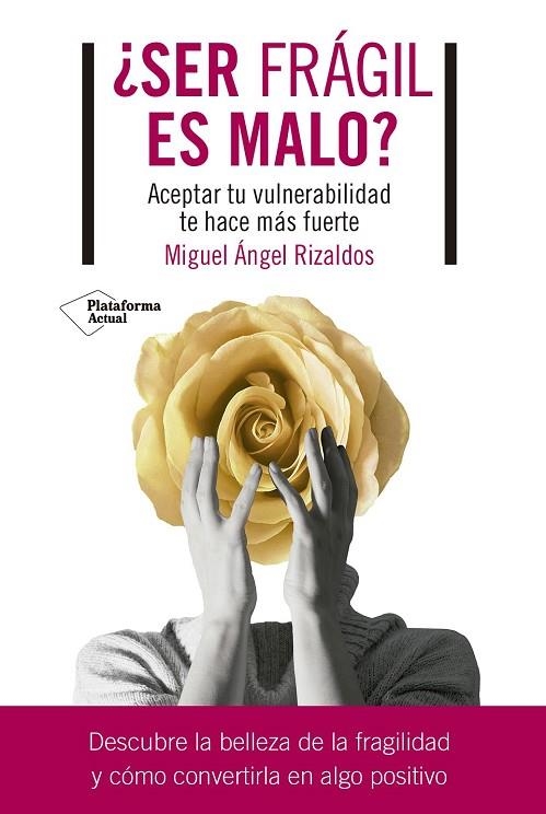 SER FRÁGIL ES MALO? | 9788419655059 | RIZALDOS, MIGUEL ÁNGEL | Llibreria La Gralla | Llibreria online de Granollers